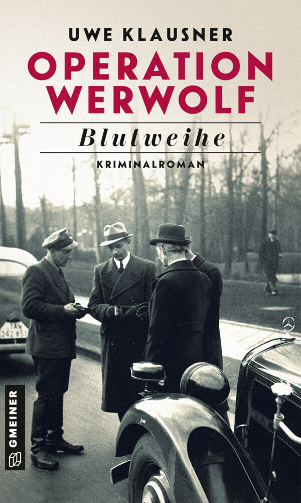 Operation Werwolf - Blutweihe (Uwe Klausner)