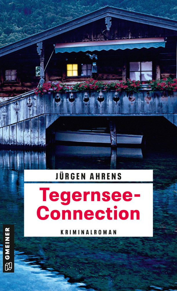 Tegernsee-Connection (Jürgen Ahrens)