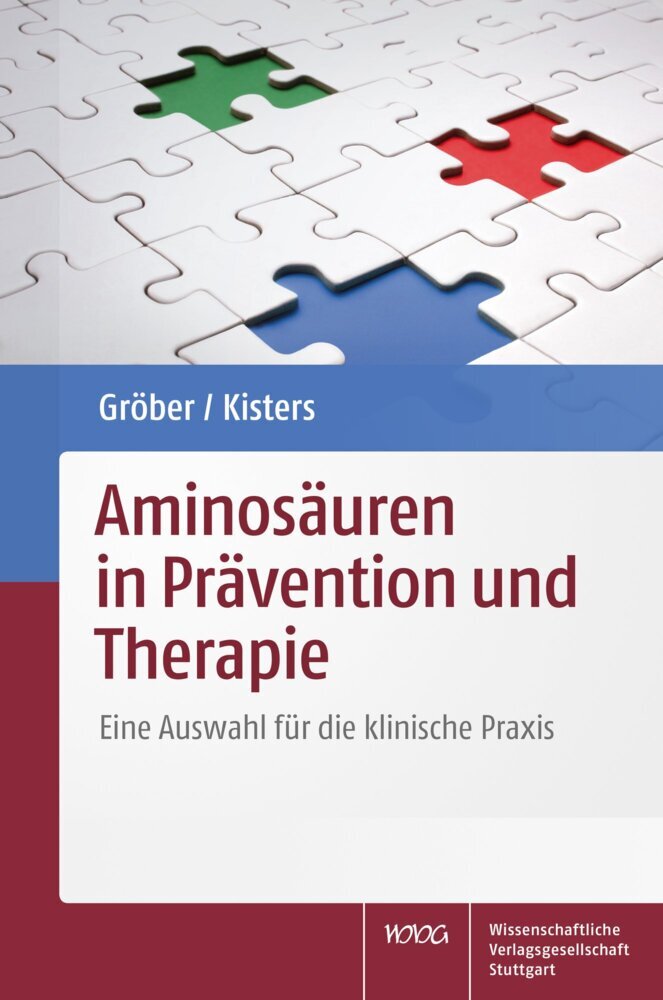 Aminosäuren in Prävention und Therapie (Uwe Gröber)