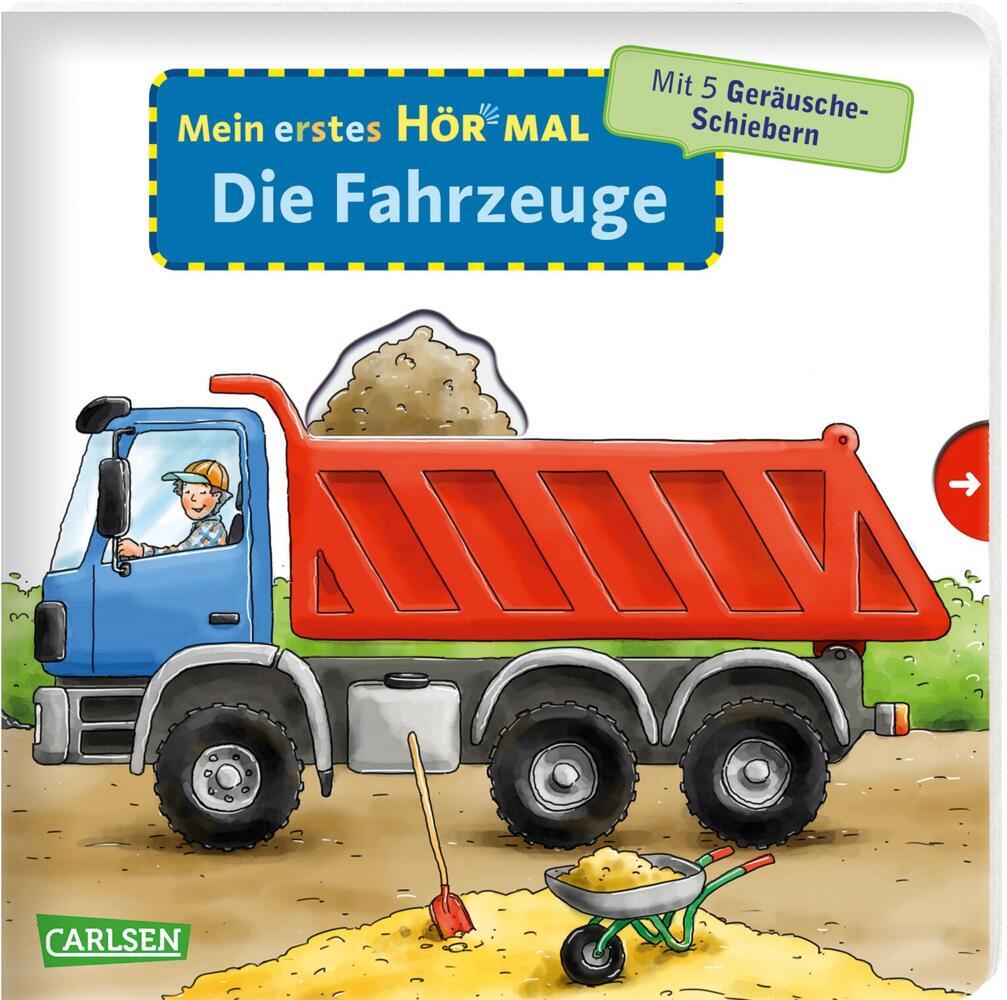 Mein erstes Hör mal (Soundbuch ab 1 Jahr): Die Fahrzeuge (Christian Zimmer)