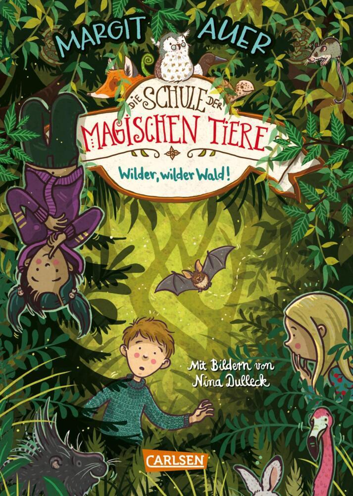 Die Schule der magischen Tiere Erstausstattung 11: Wilder, wilder Wald! (Margit Auer)