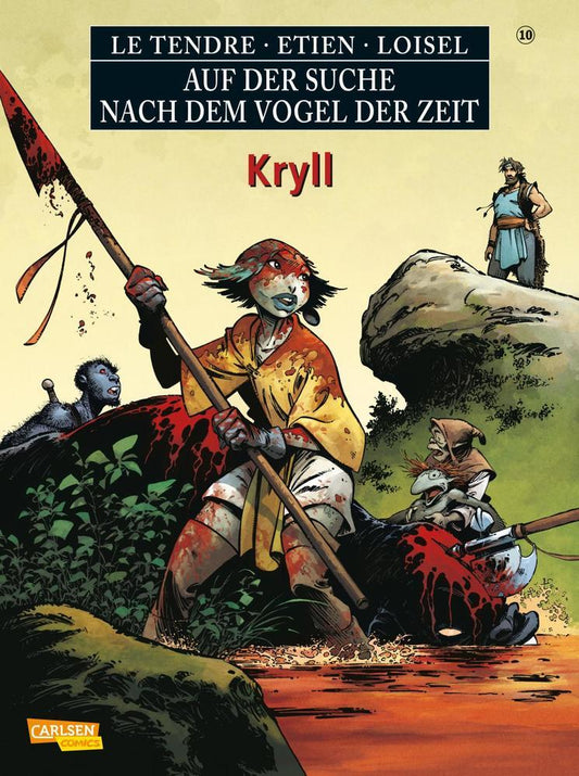 Auf der Suche nach dem Vogel der Zeit 10: Kryll.Bd.10 (Serge Le Tendre)
