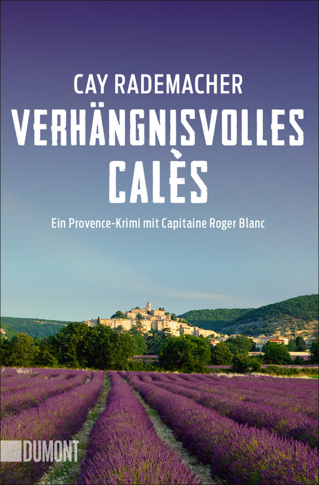 Verhängnisvolles Calès (Cay Rademacher)