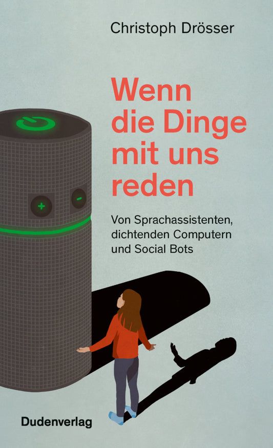 Wenn die Dinge mit uns reden (Christoph Drösser)