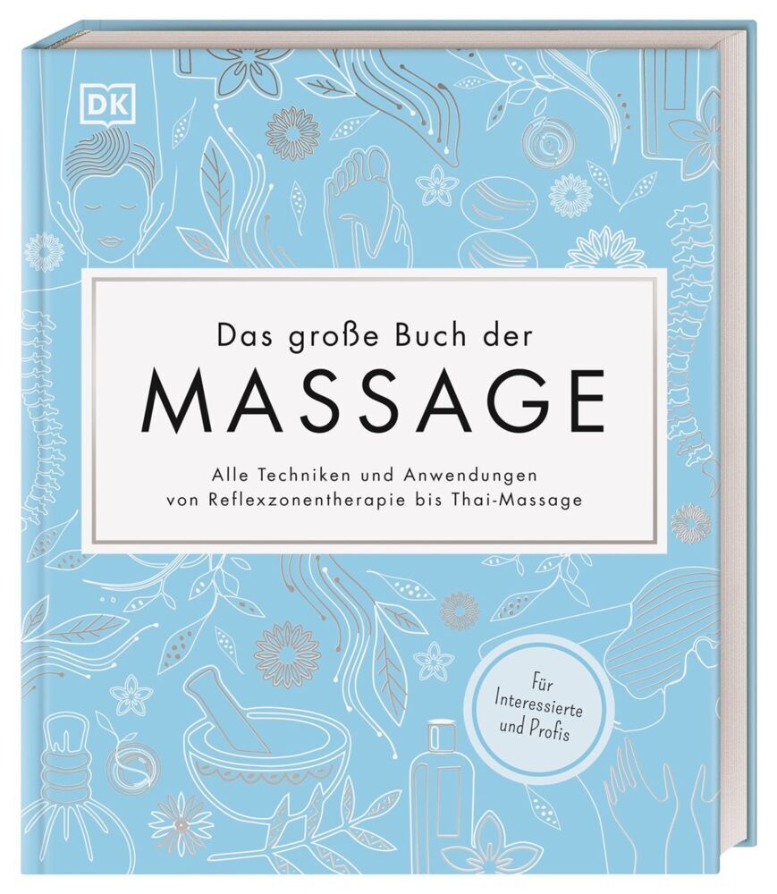 Das große Buch der Massage (Dk Verlag)
