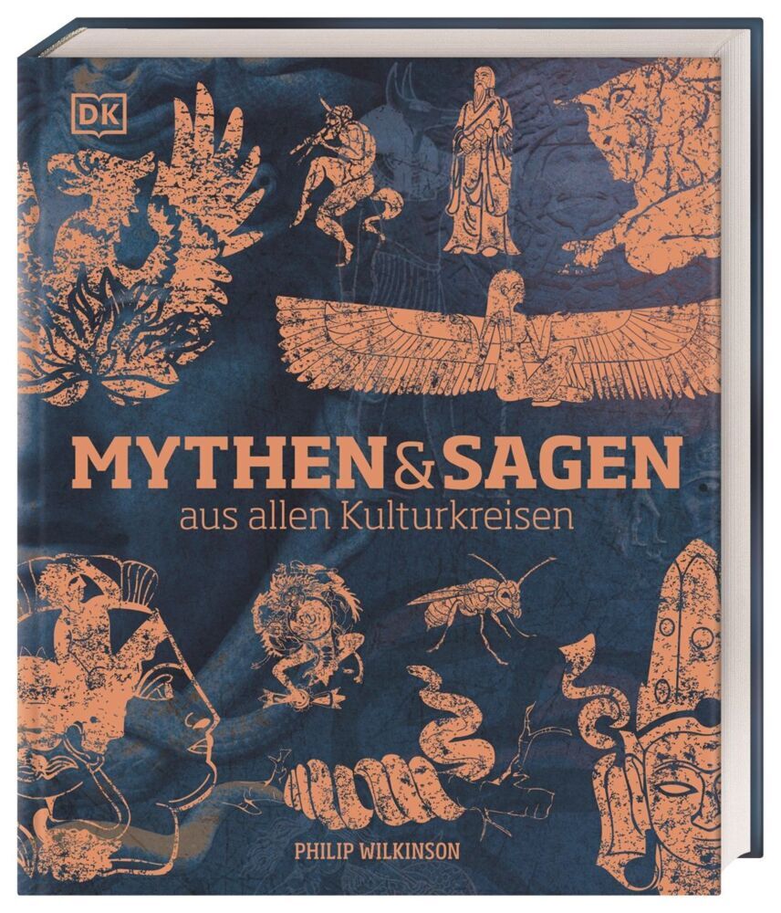 Mythen und Sagen aus allen Kulturkreisen (Philip Wilkinson)