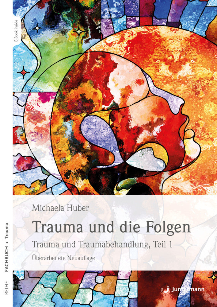 Trauma und die Folgen , m. 1 Beilage (Michaela Huber)