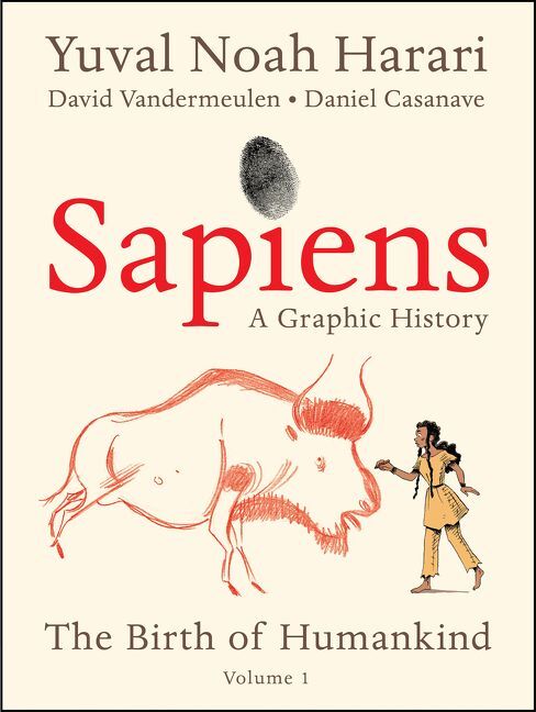 Sapiens: A Graphic History (Yuval Noah Harari)