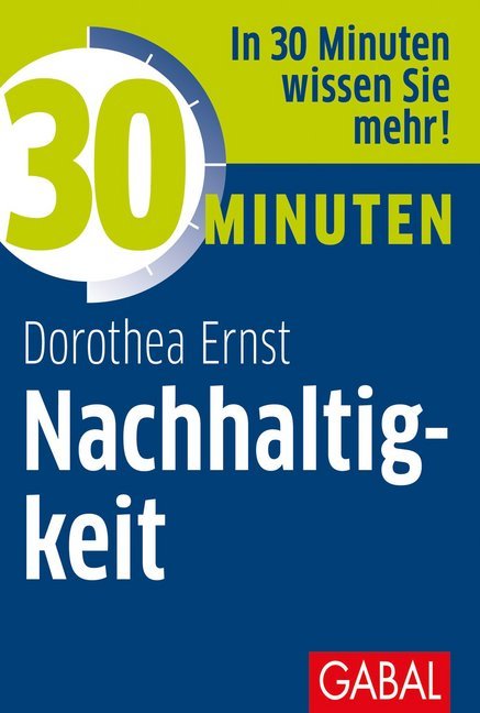 30 Minuten Nachhaltigkeit (Dorothea Ernst)