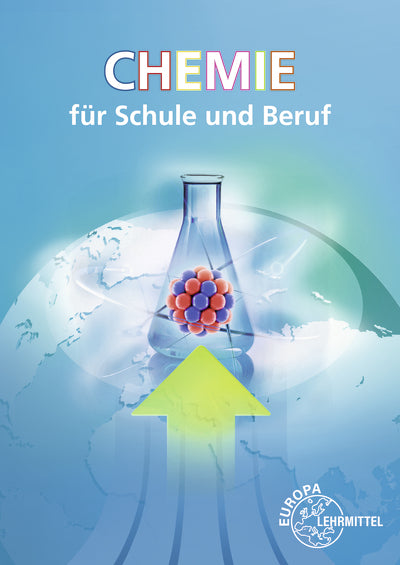 Chemie für Schule und Beruf (Eckhard Ignatowitz)