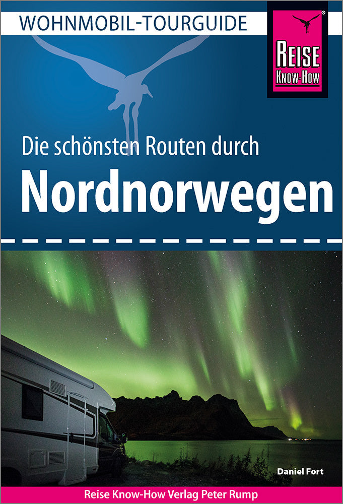 Reise Know-How Wohnmobil-Tourguide Nordnorwegen (Daniel Fort)