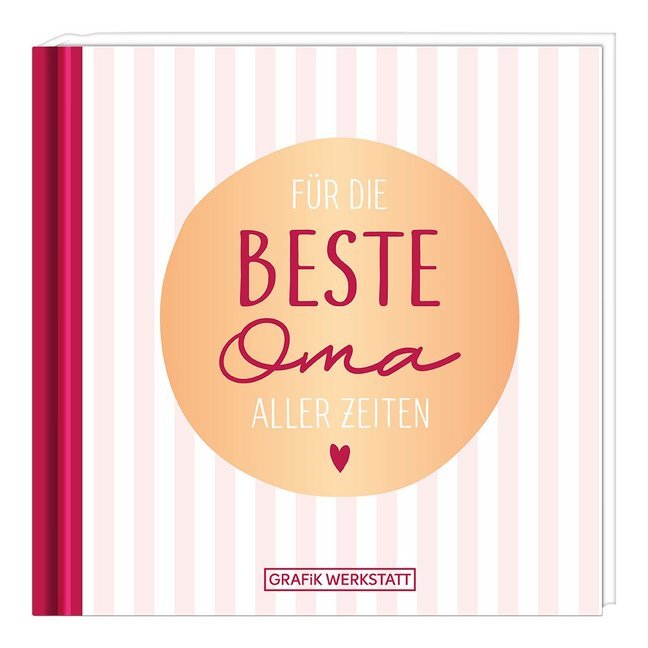 Für die beste Oma aller Zeiten (Grafik Werkstatt Das Original)