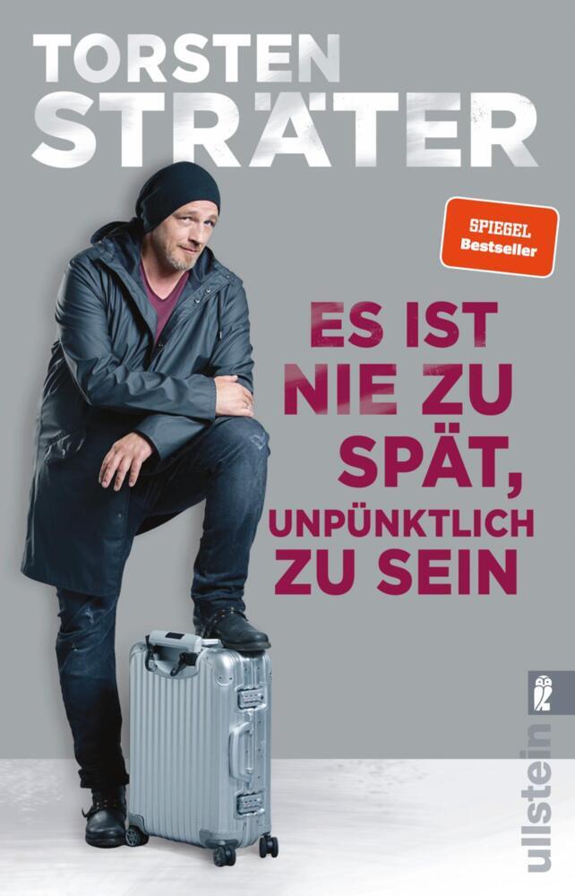Es ist nie zu spät, unpünktlich zu sein (Torsten Sträter)
