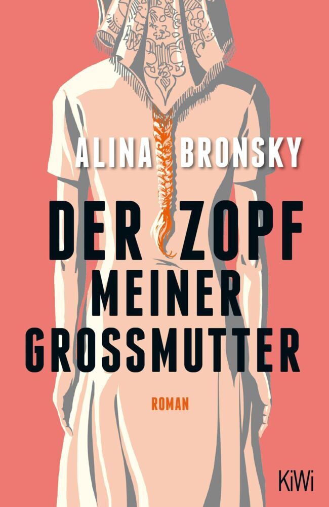 Der Zopf meiner Großmutter (Alina Bronsky)