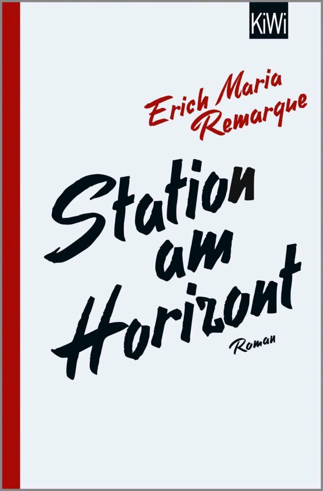 Station am Horizont (E.M. Remarque)