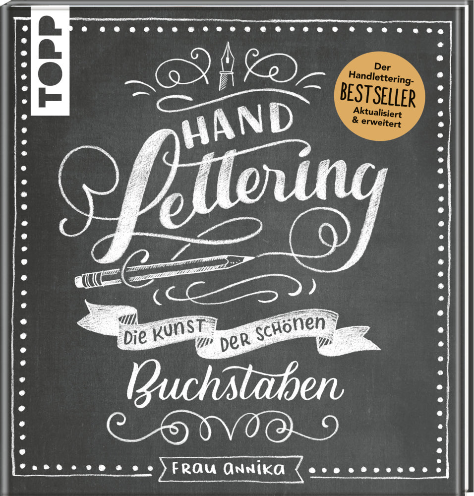 Handlettering. Die Kunst der schönen Buchstaben (Frau Annika)