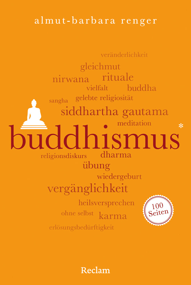 Buddhismus. 100 Seiten (Almut-Barbara Renger)