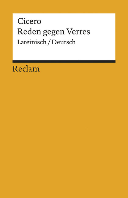 Reden gegen Verres. Gesamtausgabe. Lateinisch/Deutsch (Cicero)