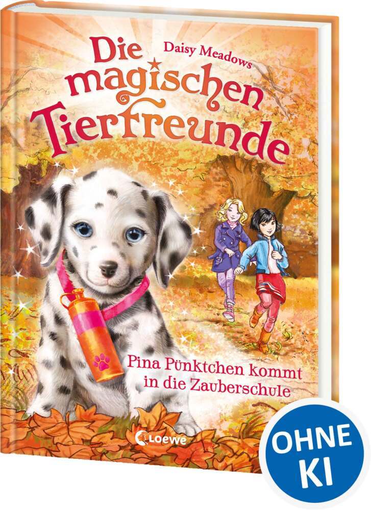 Die magischen Tierfreunde (Band 15) - Pina Pünktchen kommt in die Zauberschule (Daisy Meadows)
