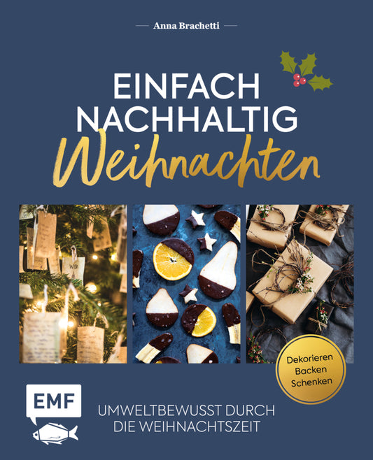 Einfach nachhaltig - Weihnachten (Anna Brachetti)