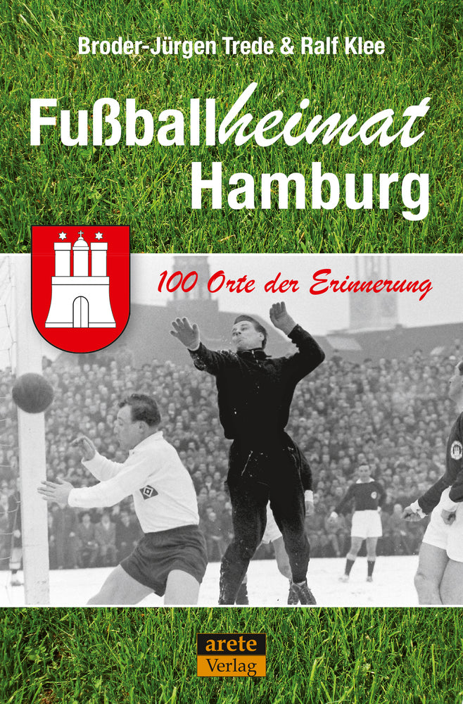 Fußballheimat Hamburg (Broder-Jürgen Trede)