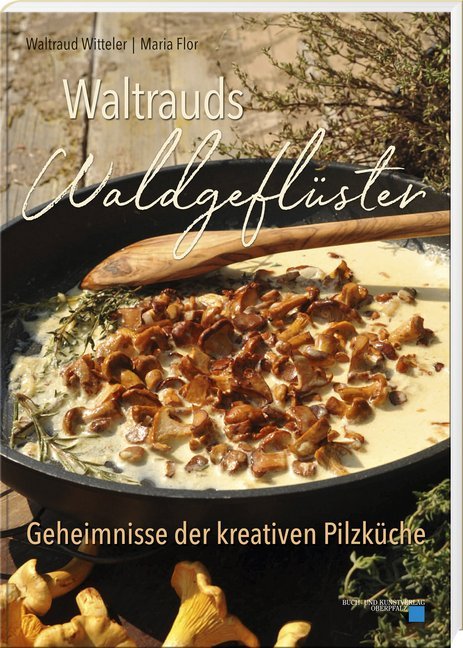 Waltrauds Waldgeflüster (Waltraud Witteler)