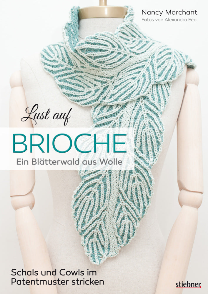 Lust auf Brioche: Ein Blätterwald aus Wolle. (Nancy Marchant)
