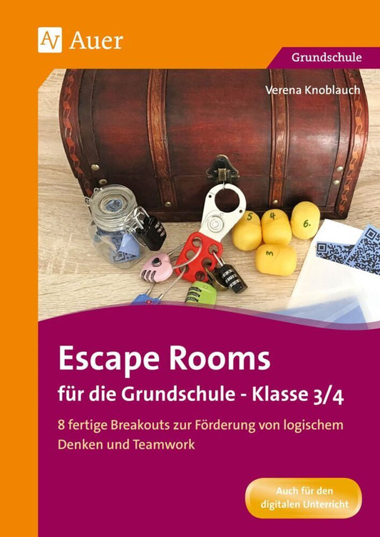 Escape Rooms für die Grundschule - Klasse 3/4 (Verena Knoblauch)