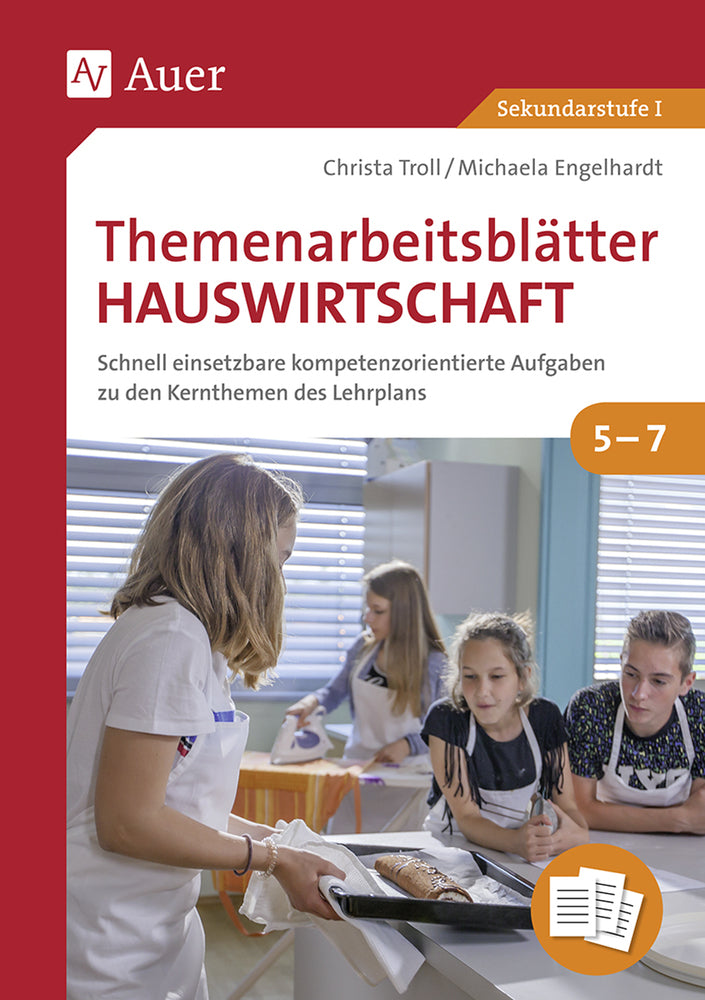 Themenarbeitsblätter Hauswirtschaft 5-7 (Christa Troll)