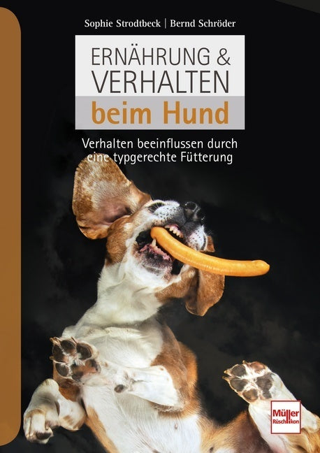 Ernährung & Verhalten beim Hund (Sophie Strodtbeck)