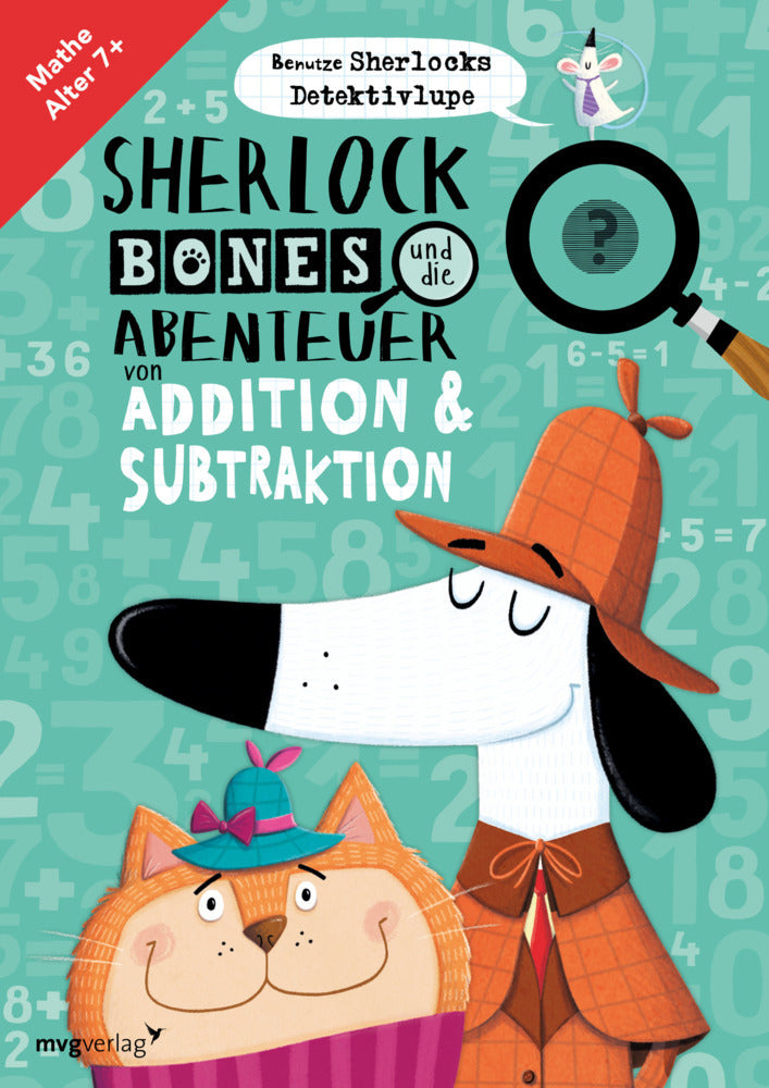 Sherlock Bones und die Abenteuer von Addition & Subtraktion (John Bigwood)