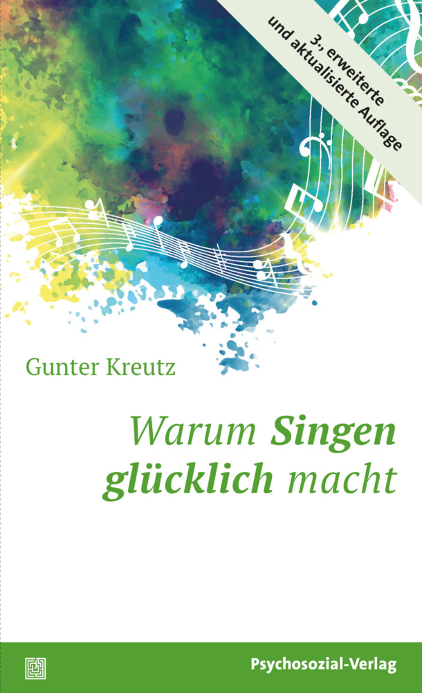 Warum Singen glücklich macht (Gunter Kreutz)