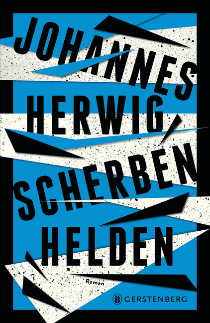 Scherbenhelden (Johannes Herwig)