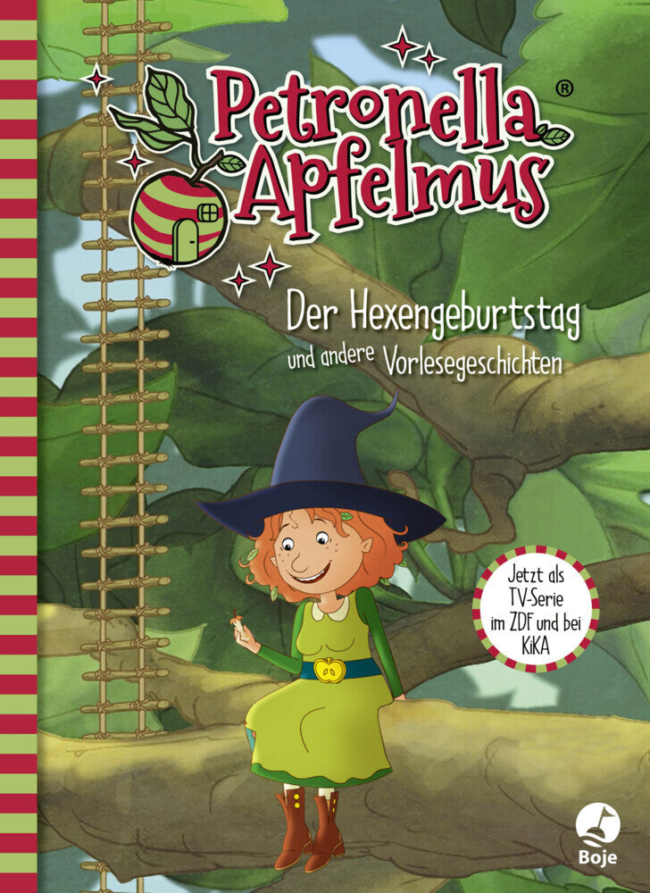 Petronella Apfelmus - Der Hexengeburtstag und andere Vorlesegeschichten (Diana Steinbrede)