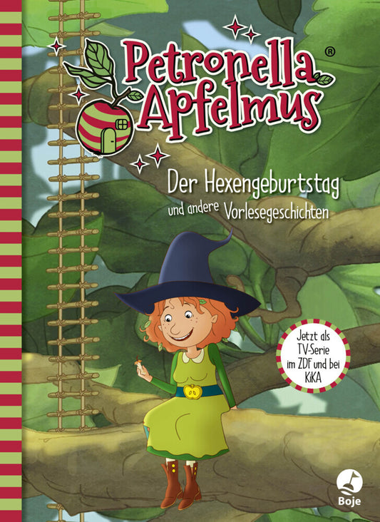 Petronella Apfelmus - Der Hexengeburtstag und andere Vorlesegeschichten (Diana Steinbrede)