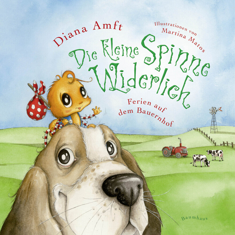 Die kleine Spinne Widerlich - Ferien auf dem Bauernhof (Diana Amft)