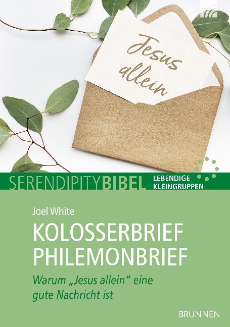 Kolosserbrief Philemonbrief (Joel White)