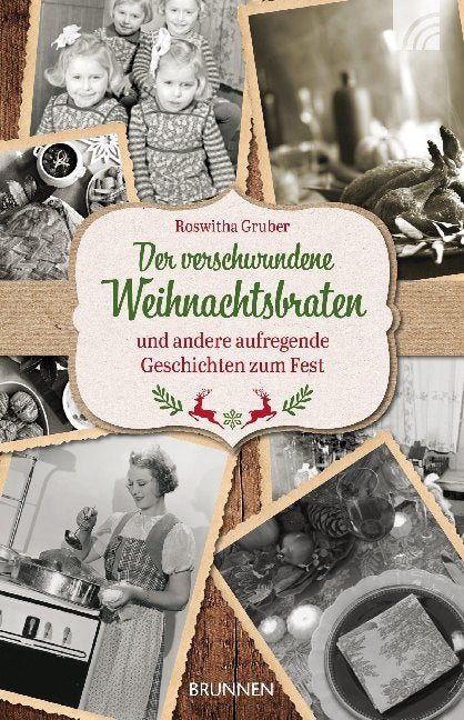 Der verschwundene Weihnachtsbraten (Roswitha Gruber)