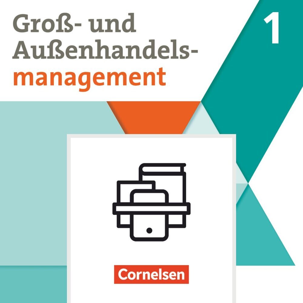 Kaufleute im Groß- und Außenhandelsmanagement - Ausgabe 2020 - Band 1