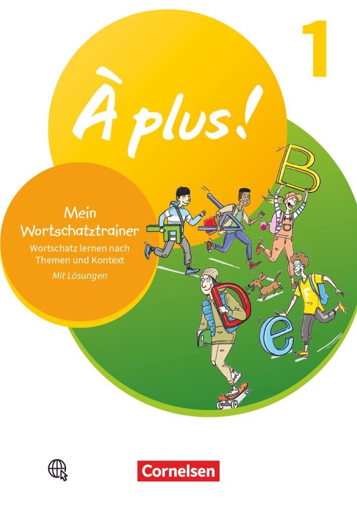 À plus ! Neubearbeitung - Französisch als 1. und 2. Fremdsprache - Ausgabe ab 2020 - Band 1 (Fidisoa Freytag)
