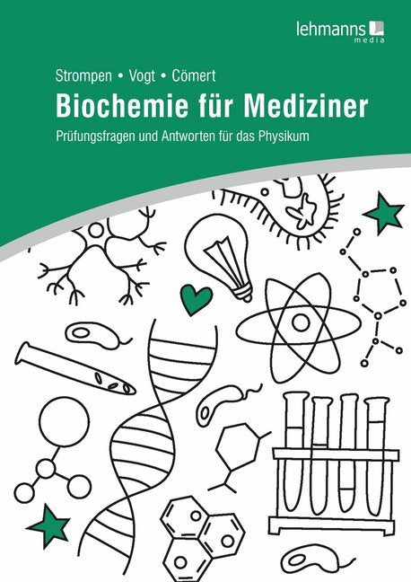 Biochemie für Mediziner (Oliver Strompen)