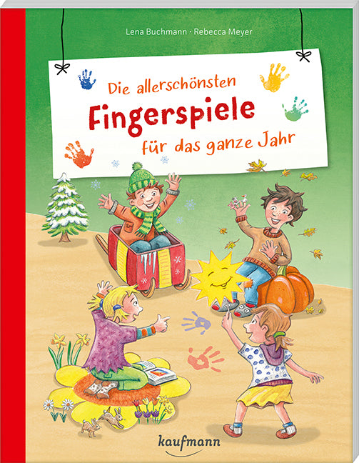 Die allerschönsten Fingerspiele für das ganze Jahr (Lena Buchmann)