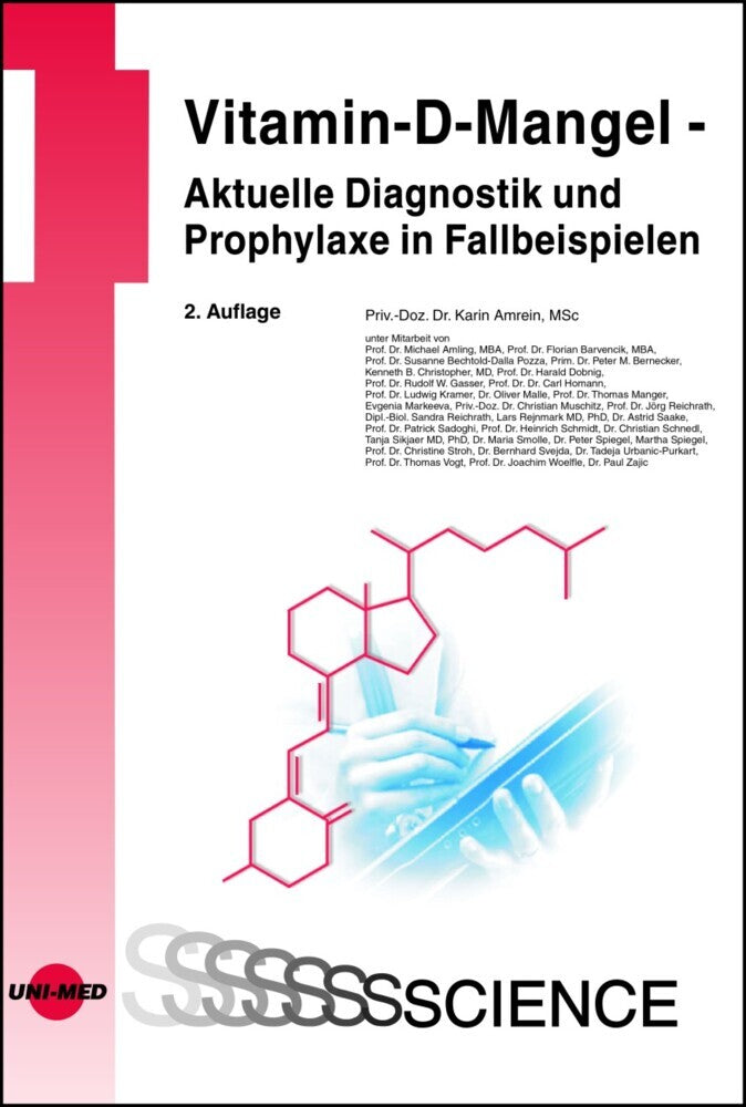 Vitamin-D-Mangel - Aktuelle Diagnostik und Prophylaxe in Fallbeispielen (Karin Amrein)