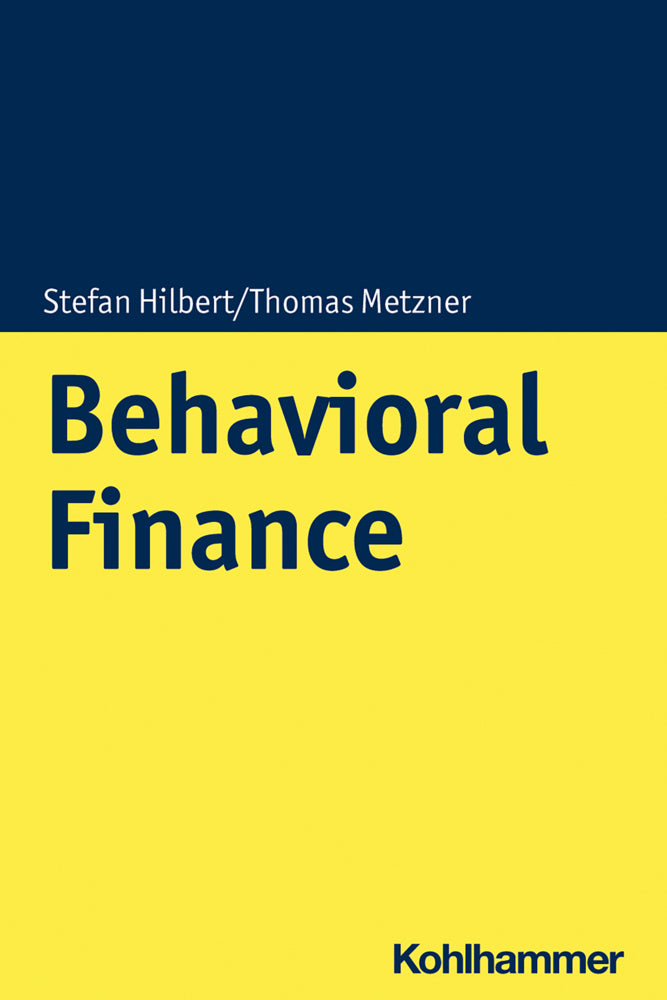 Behavioral Finance (Stefan Hilbert)