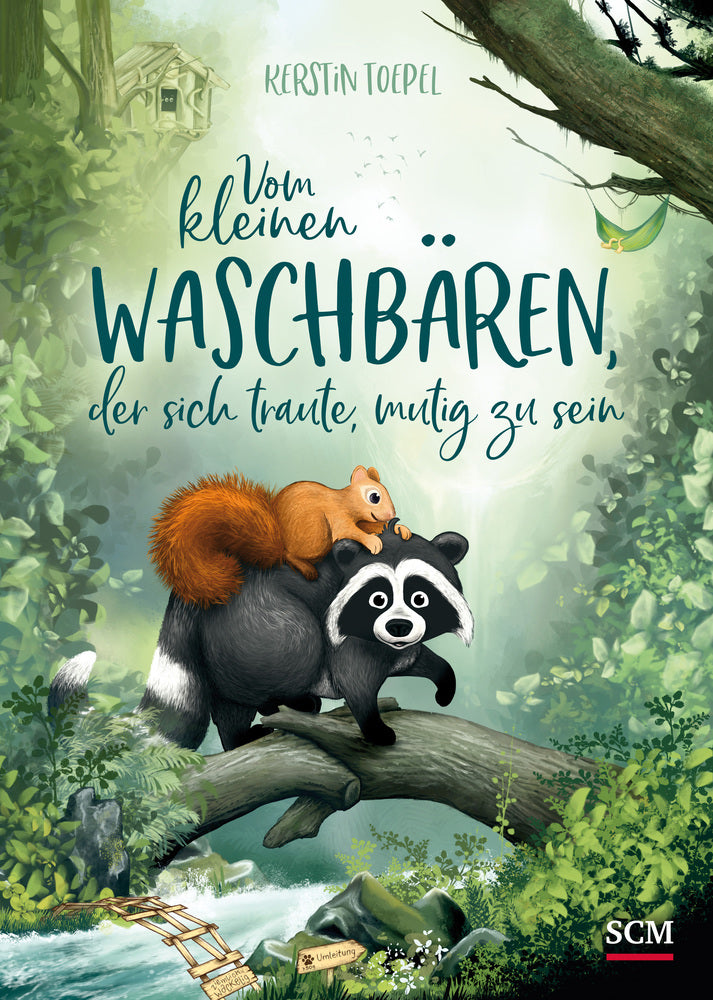 Vom kleinen Waschbären, der sich traute, mutig zu sein (Kerstin Toepel)