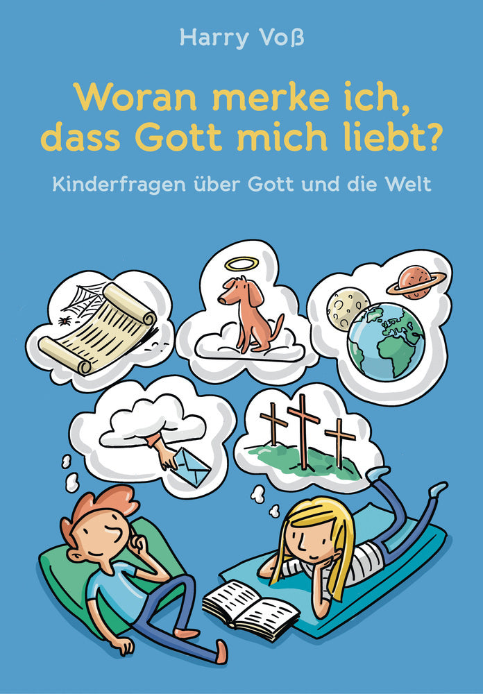 Woran merke ich, dass Gott mich liebt? (Harry Voß)