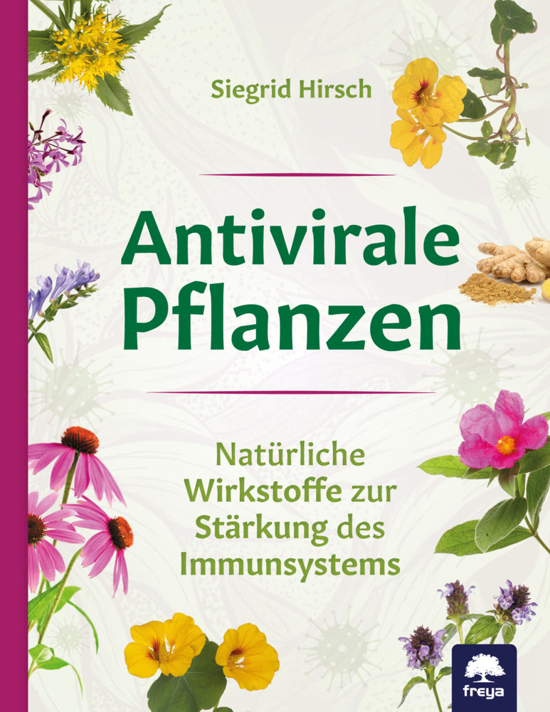 Antivirale Pflanzen (Siegrid Hirsch)