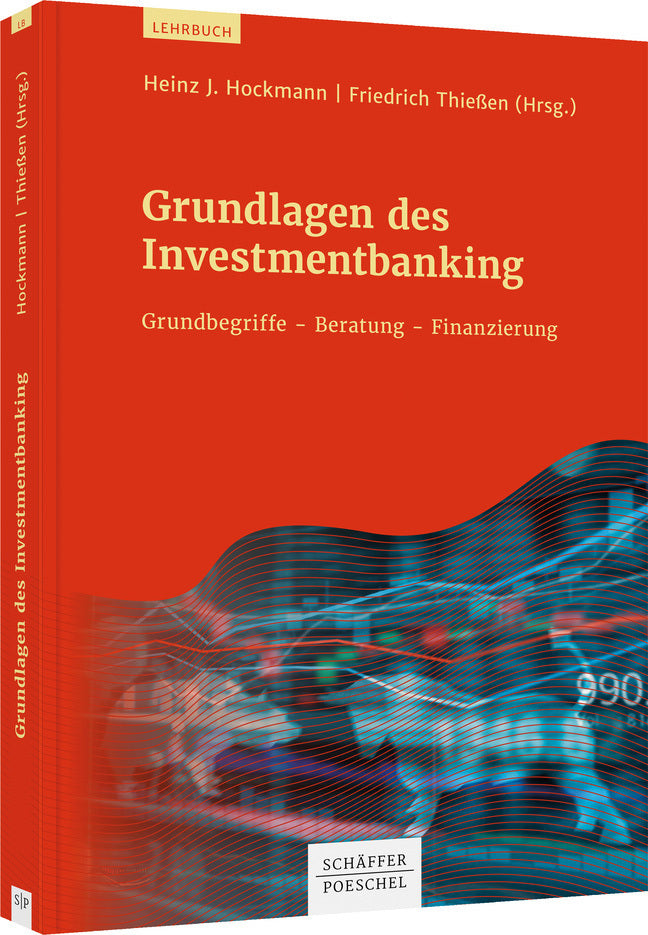 Grundlagen des Investmentbanking (Heinz-Josef Hockmann)