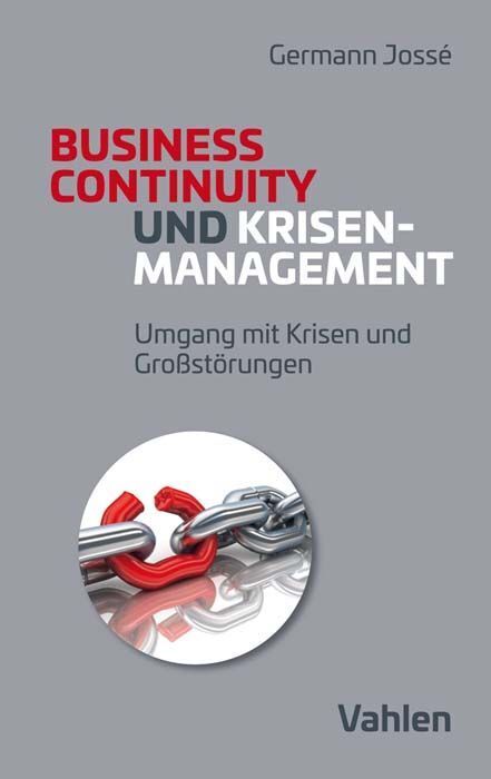 Business Continuity und Krisenmanagement (Germann Jossé)