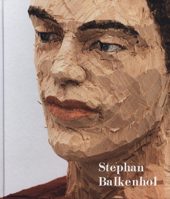 Stephan Balkenhol: Skulpturen, Reliefs, Zeichnungen (Stephan Balkenhol)